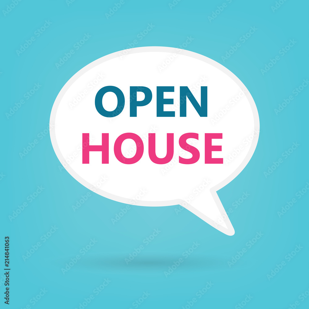 open house written on speech bubble- vector illustration open house written on speech bubble- vector illustration