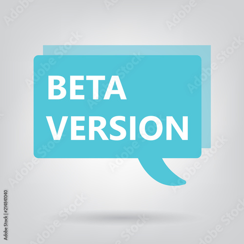 beta version written on speech bubble- vector illustration
