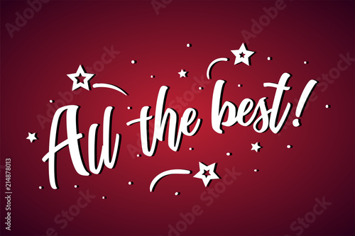 All the best lettering card, banner. Beautiful greeting scratched calligraphy white text word stars. Hand drawn invitation print design. Handwritten modern brush red background isolated vector