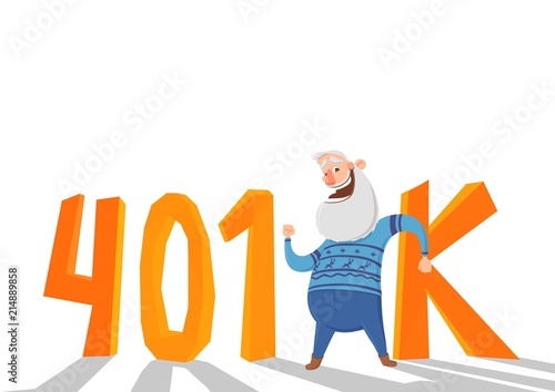 401K pension account, retirement. Happy elderly man in fron of orange letters, acronym. Colored flat vector illustration. Isolated on white background.