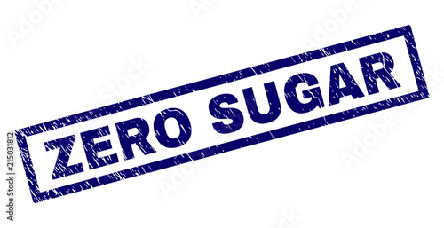 Rectangle ZERO SUGAR seal print with distress texture. Rubber seal imitation has rectangle frame. Blue vector rubber print of ZERO SUGAR text with unclean texture.