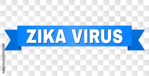 ZIKA VIRUS text on a ribbon. Designed with white caption and blue stripe. Vector banner with ZIKA VIRUS tag on a transparent background.