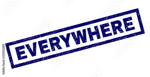 Rectangle EVERYWHERE seal print with corroded texture. Rubber seal imitation has rectangular frame. Blue vector rubber print of EVERYWHERE label with dust texture.