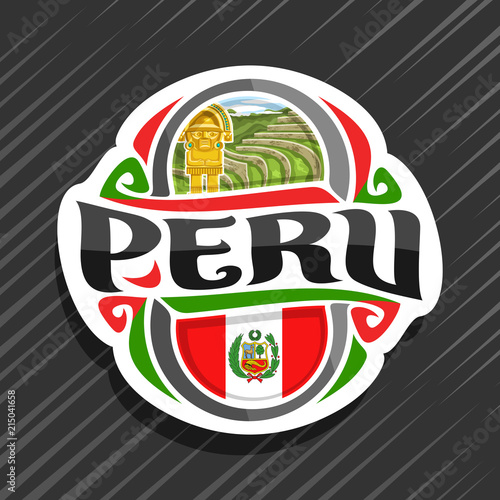 Vector logo for Peru country, fridge magnet with peruvian state flag, original brush typeface for word peru and national peruvian symbols - ancient incan city Machu Picchu and golden knife tumy.