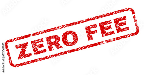 ZERO FEE stamp seal watermark with grunge style. Red vector rubber print of ZERO FEE title with grunge texture. Text tag is placed inside rounded rectangle frame.