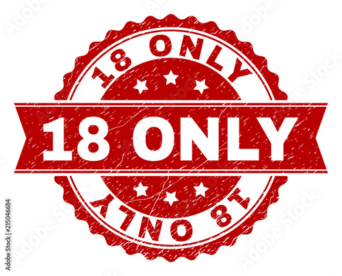 18 ONLY seal print with corroded style. Rubber seal imitation has circle medal shape and contains ribbon. Red vector rubber print of 18 ONLY title with corroded texture.
