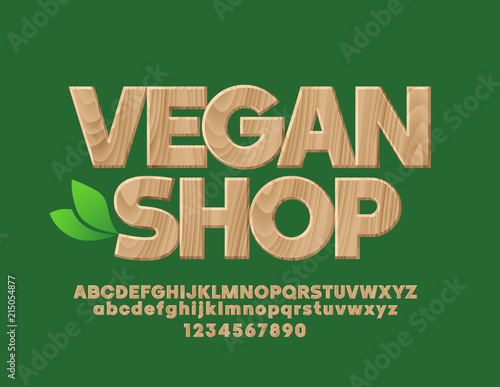 Vector Emblem with Text Vegan Shop. Wooden Textured Font. Bio Tree Pattern Alphabet Letters and Numbers.
