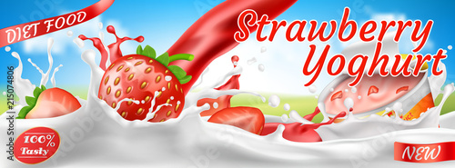 Vector realistic colorful banner for yogurt ads. Red strawberries in white milk splashes, plastic container with yoghurt and pieces of fruits. Natural dairy product, diet healthy food for breakfast