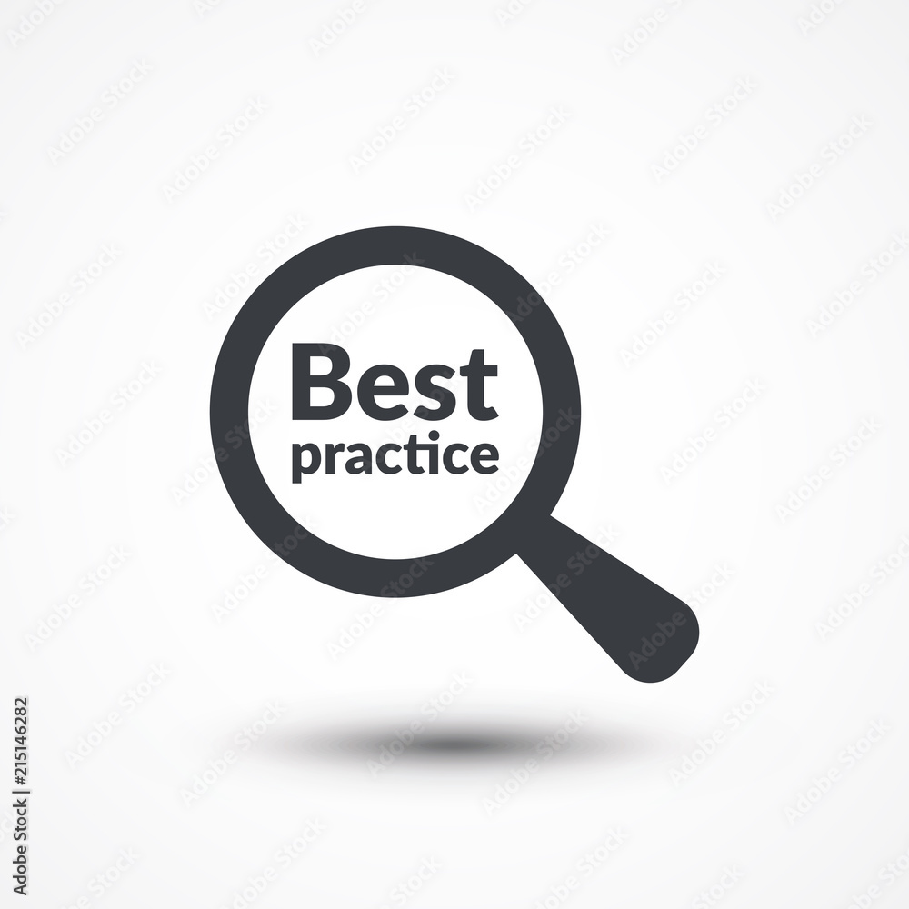 Magnifying glass with words best practice on white background Magnifying glass with words best practice on white background