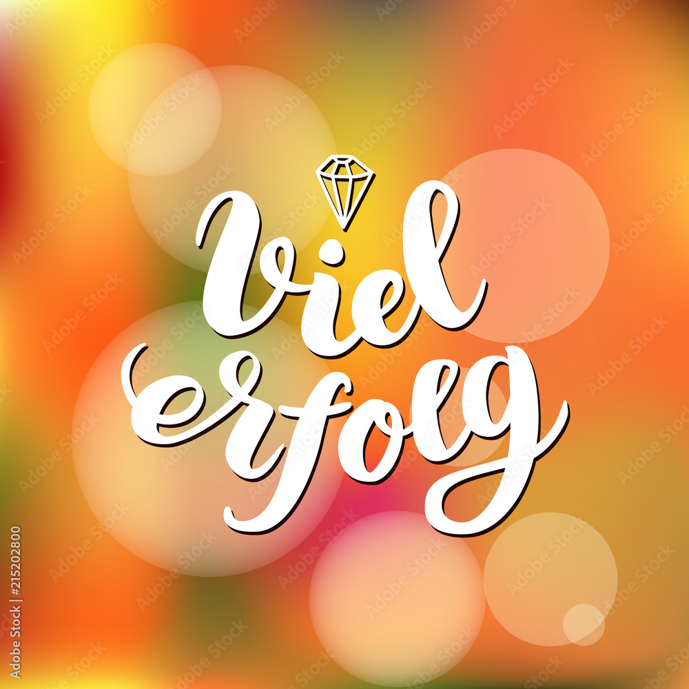Viel Erfolg. I wish you success in German. Typographic design on colorful  background. Greeting card with quote. illustration Stock Illustration |  Adobe Stock