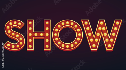 SHOW banner alphabet sign marquee light bulb vintage