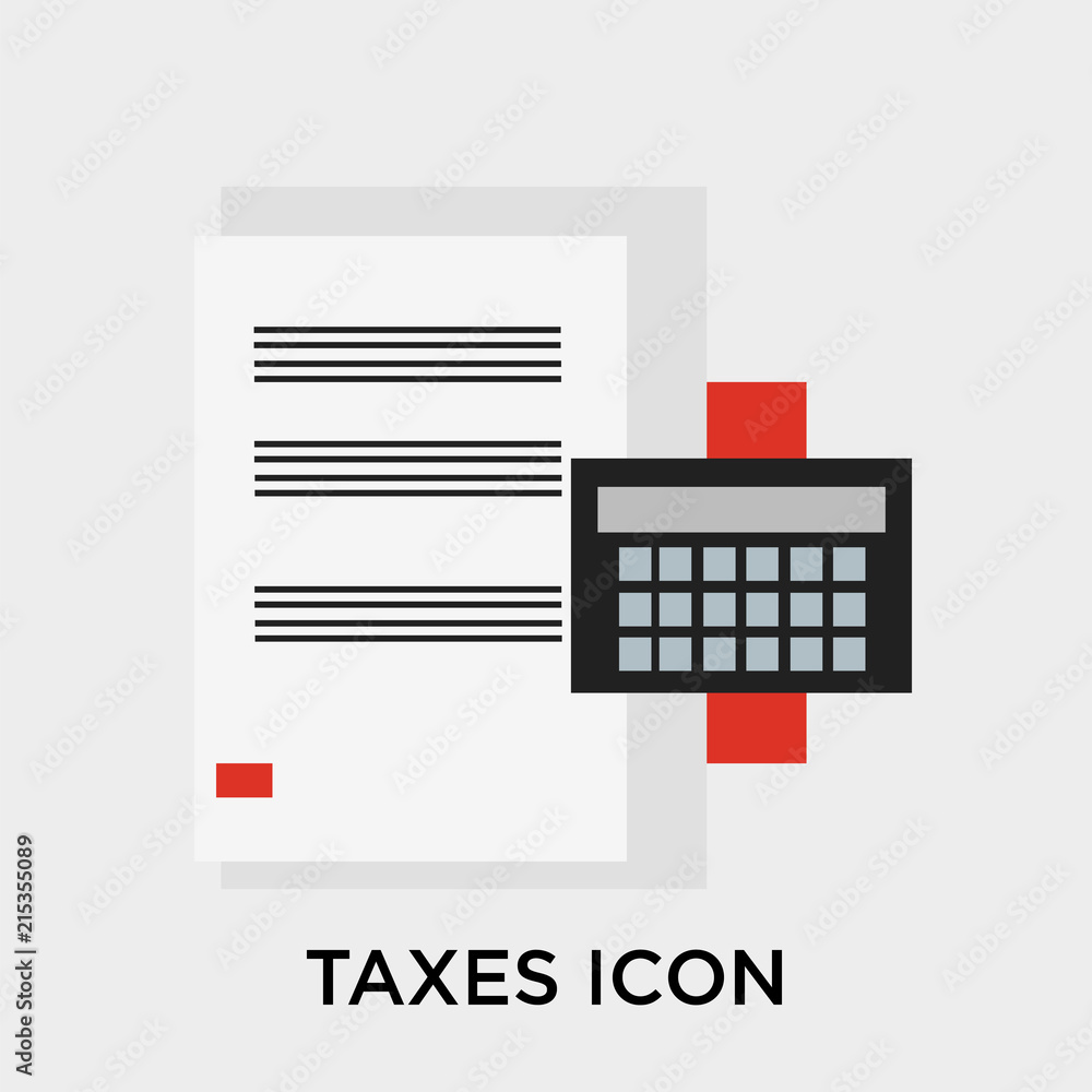 Taxes icon vector sign and symbol isolated on white background, Taxes logo concept Taxes icon vector sign and symbol isolated on white background, Taxes logo concept