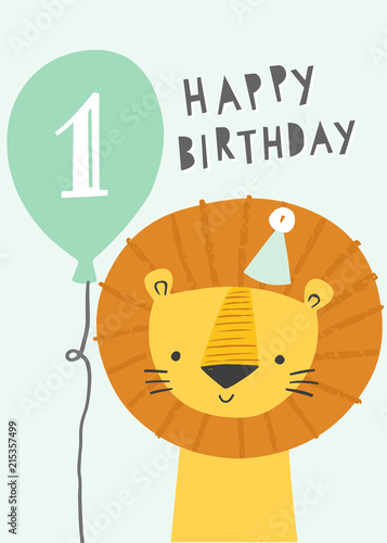 Cute lion first birthday greeting card or party invitation. Smiling lion character in a party hat with a balloon. Baby shower, kids birthday.