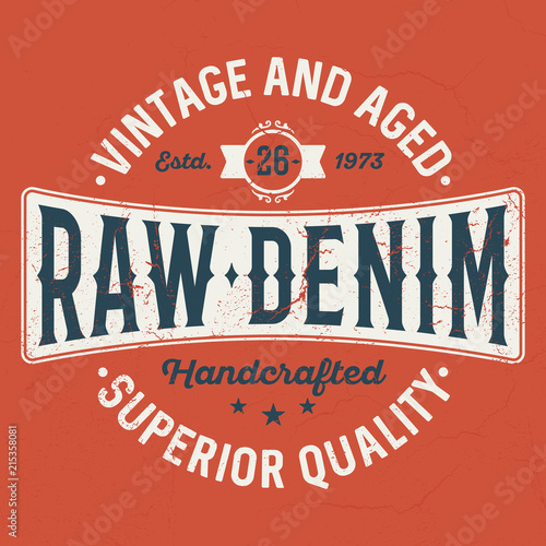 Superior Quality Raw Denim - Tee Design For Printing