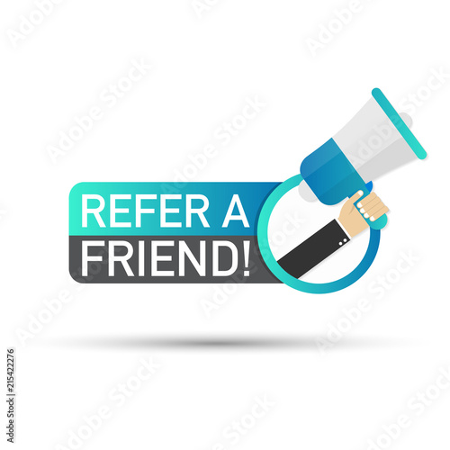 Hand holding megaphone - refer a friend! Vector illustration.