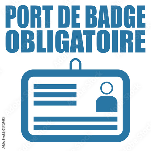 Logo port de badge obligatoire.