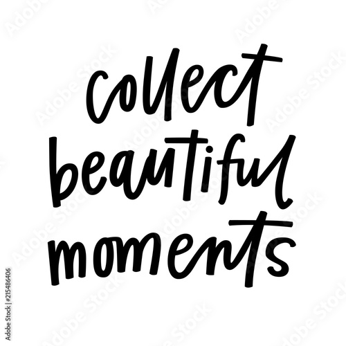 Collect Beautiful Moments