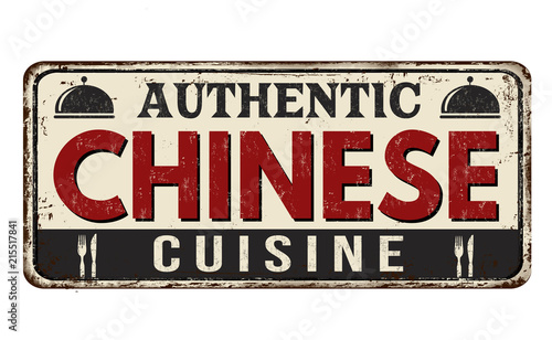 Authentic chinese cuisine vintage rusty metal sign