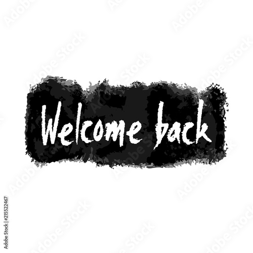 Welcome Back Hand Written Banner