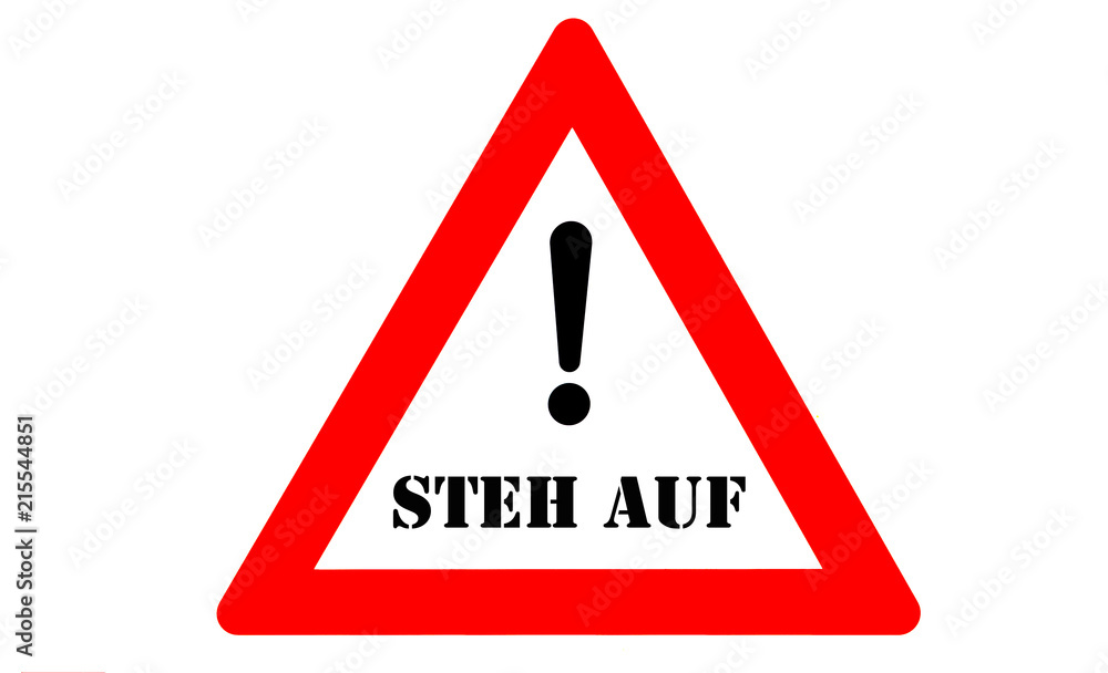 Aufstehen! Aufruf Warndreieck Aufstehen! Aufruf Warndreieck