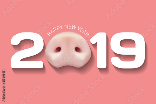 The 2019 year. Happy New Year greetings card or Christmas invitations. Zodiac Pig. Card with a realistic pig snout on a pink background.