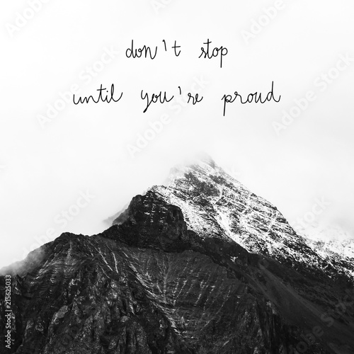 Dont stop until you re proud on mountains view