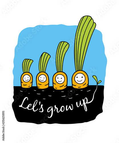 let's grow up