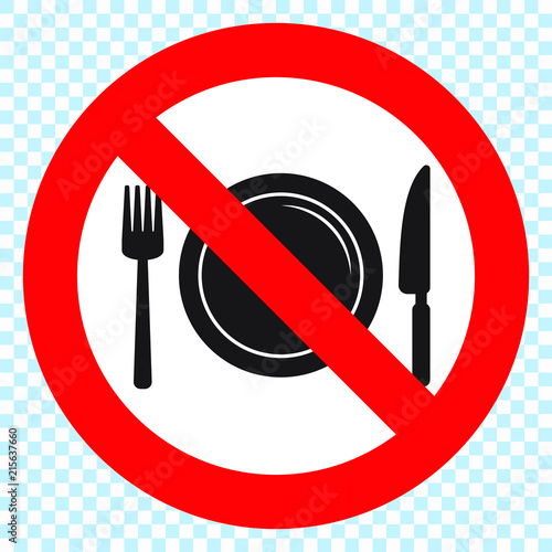 No food sign, No eating allowed sign. Red prohibition no food sign. Do not eat sign.