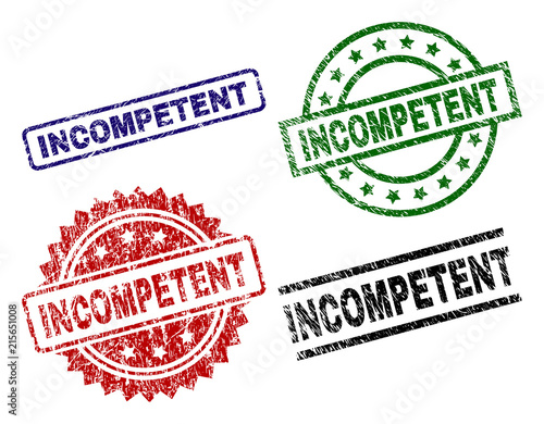 INCOMPETENT seal prints with corroded texture. Black, green,red,blue vector rubber prints of INCOMPETENT tag with retro texture. Rubber seals with circle, rectangle, medal shapes.