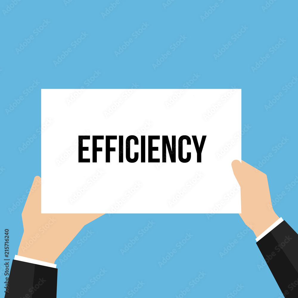 Man showing paper EFFICIENCY text Man showing paper EFFICIENCY text