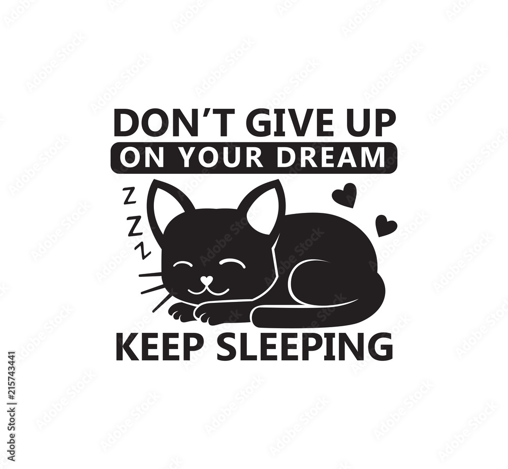 don't give up on your dream funny pet quote poster typography vector design  Stock Vector | Adobe Stock