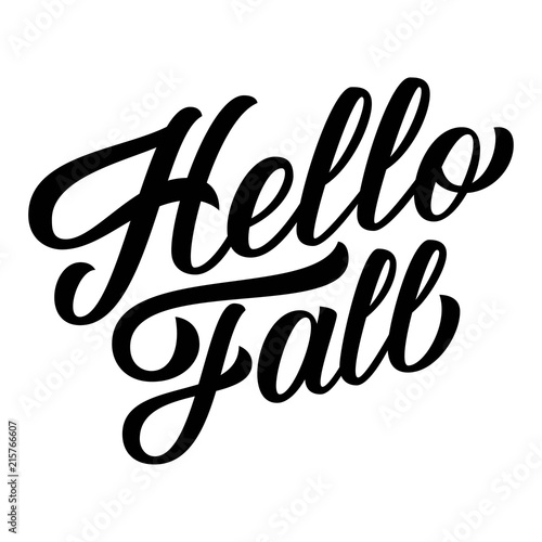 Hello Fall hand lettering, brush calligraphy isolated on white background. Vector season illustration.