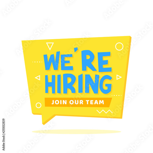 We are hiring lettering on origami speech bubble with yellow background. Announcements, leaflets, posters, banners vector illustration.
