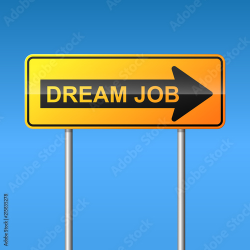 Road sign dream job vector illustration.
