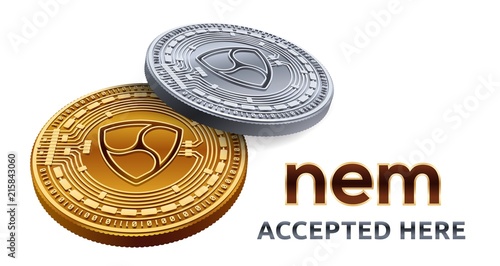 NEM. Accepted sign emblem. Crypto currency. Golden and silver coins with NEM symbol isolated on white background. 3D isometric Physical coins with text Accepted Here. Stock vector illustration.