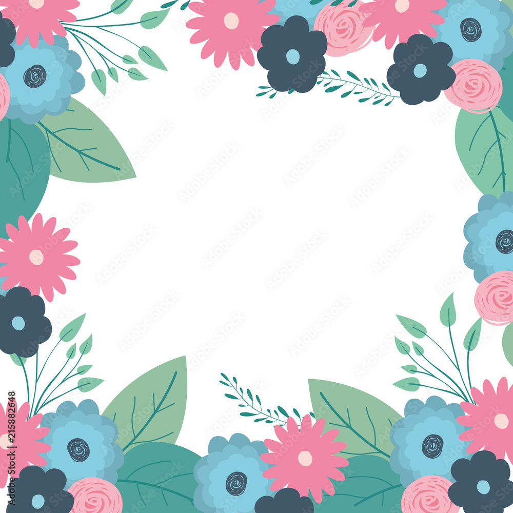 beautiful flowers and leafs frame vector illustration design