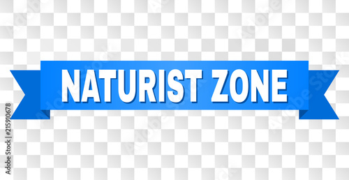 NATURIST ZONE text on a ribbon. Designed with white title and blue tape. Vector banner with NATURIST ZONE tag on a transparent background.