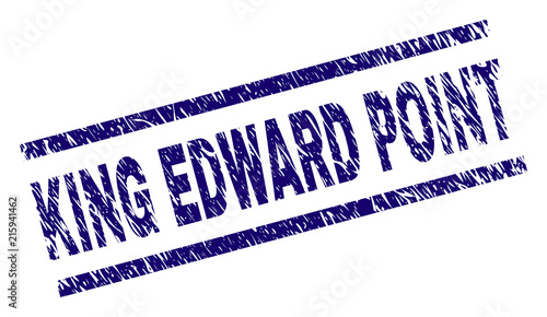 KING EDWARD POINT seal print with distress style. Blue vector rubber print of KING EDWARD POINT text with unclean texture. Text label is placed between parallel lines.