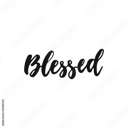 Blessed - hand drawn Autumn seasons Thanksgiving holiday lettering phrase isolated on the white background. Fun brush ink vector illustration for banners, greeting card, poster design.