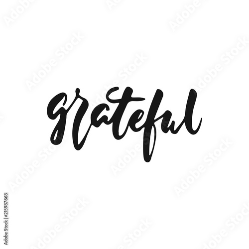 Grateful - hand drawn Autumn seasons Thanksgiving holiday lettering phrase isolated on the white background. Fun brush ink vector illustration for banners, greeting card, poster design.