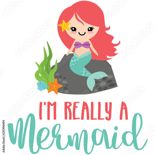 Really a Mermaid Phrase Illustration