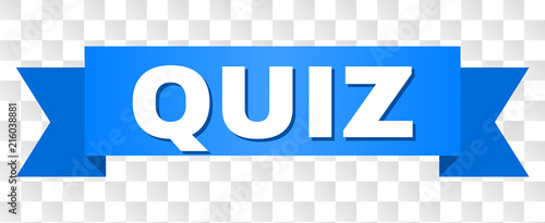 QUIZ text on a ribbon. Designed with white title and blue stripe. Vector banner with QUIZ tag on a transparent background.