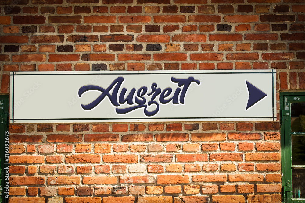 Fototapeta premium Schild 318 - Auszeit