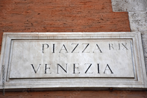Rome, street indication of a famous city square. Venice plaza