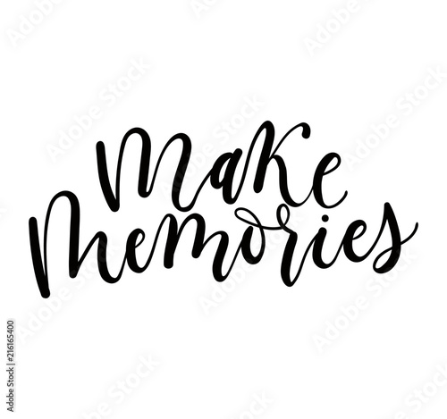 Make memories lettering quote isolated on white background. Summer inspirational quote. Summer t-shirts print,sign, invitation, poster.