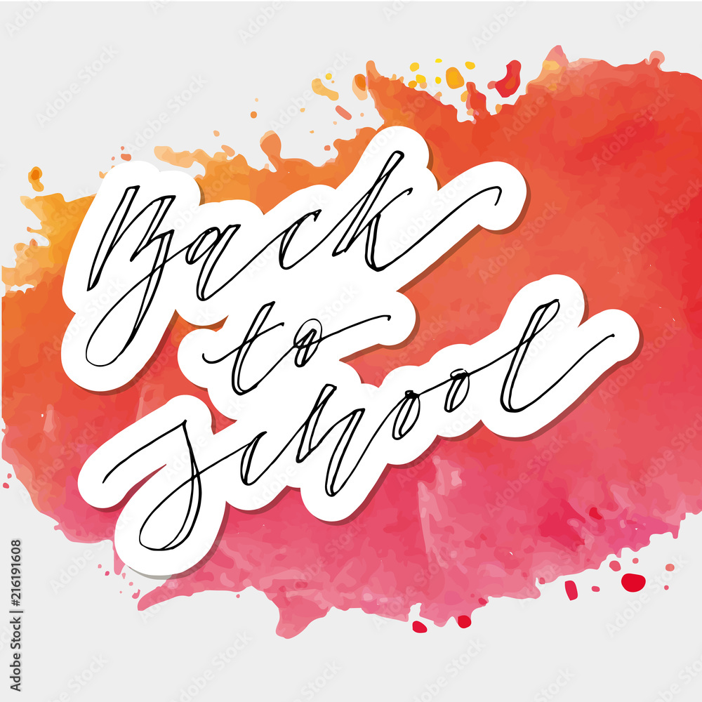 Fototapeta premium Back to school Phrase Vector Lettering Calligraphy Autumn