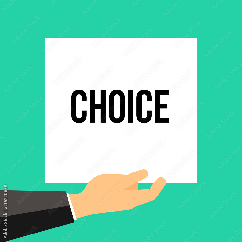 Man showing paper CHOICE text Man showing paper CHOICE text