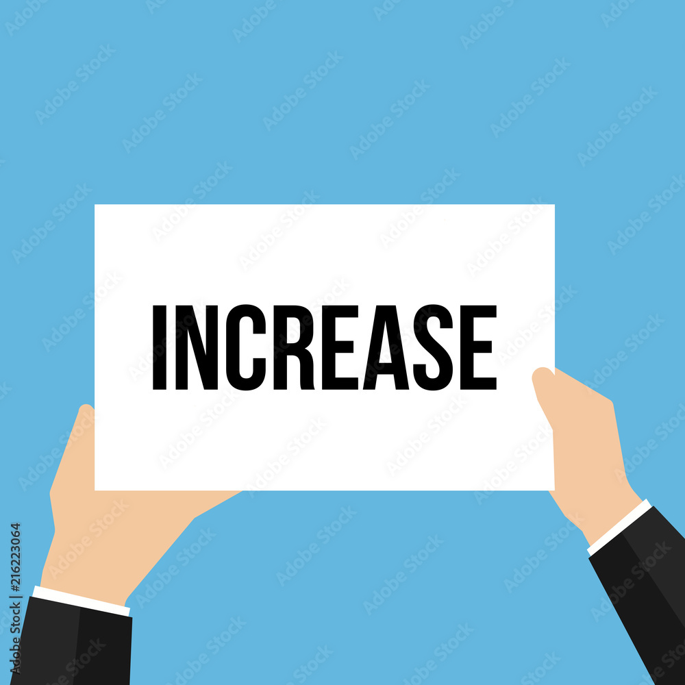 Man showing paper INCREASE text Man showing paper INCREASE text