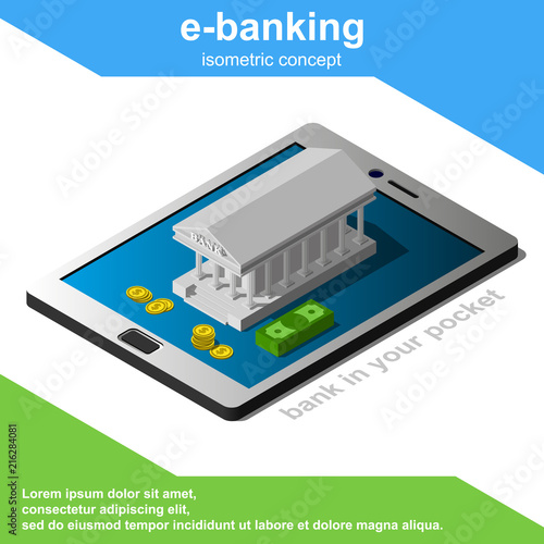 Isometric e-banking concept includes smartphone or tablet and bank building vector illustration.