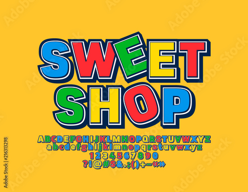 Vector Colorful Logo Sweet Shop. Bright Children Font. Alphabet Letters, Numbers and Symbols for Kids